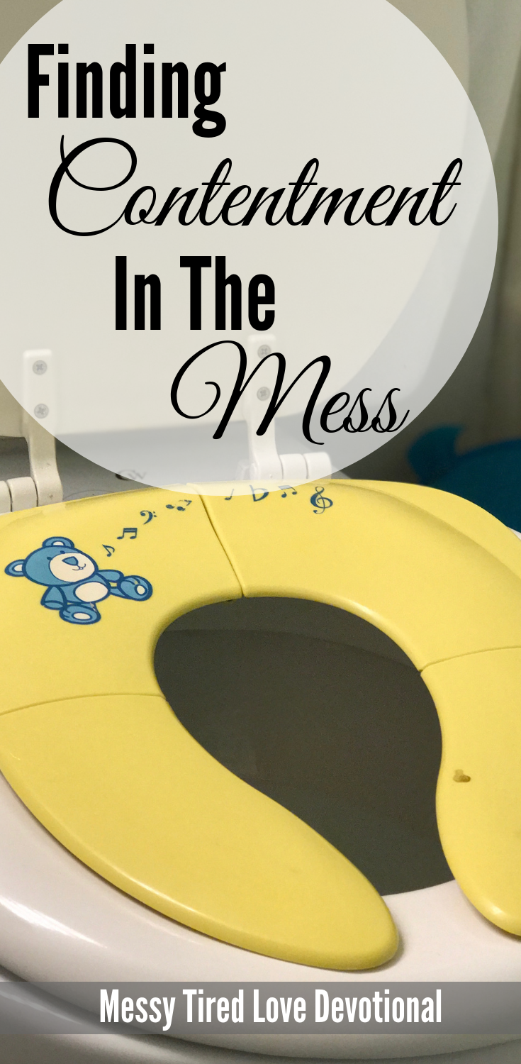 Finding Contentment In The Mess