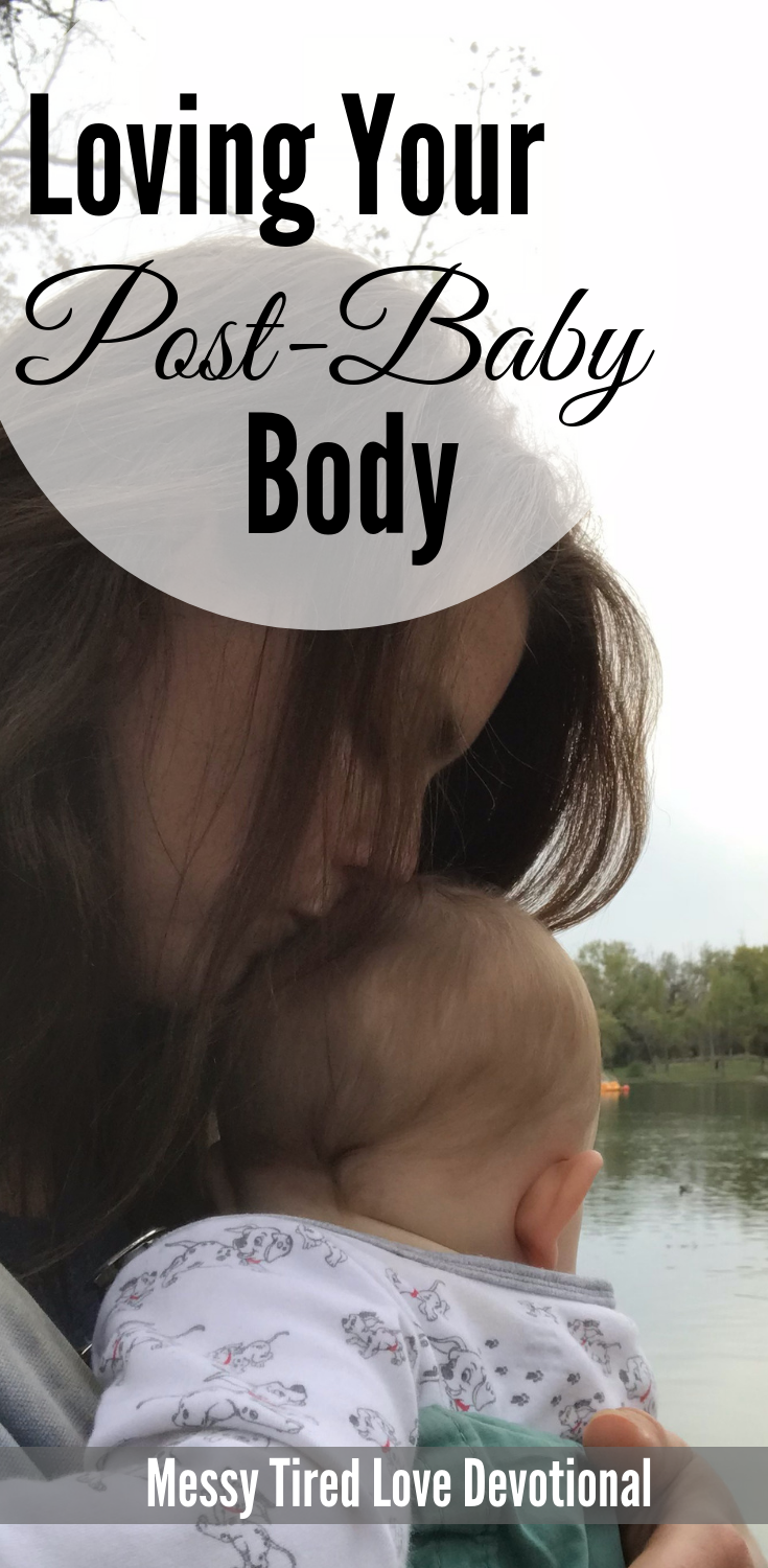 Loving Your Post-Baby Body