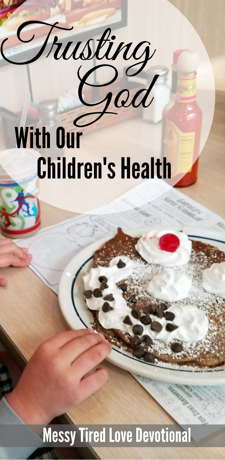 Trusting God With Our Children's Health