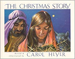 The Christmas Story Carol Heyer