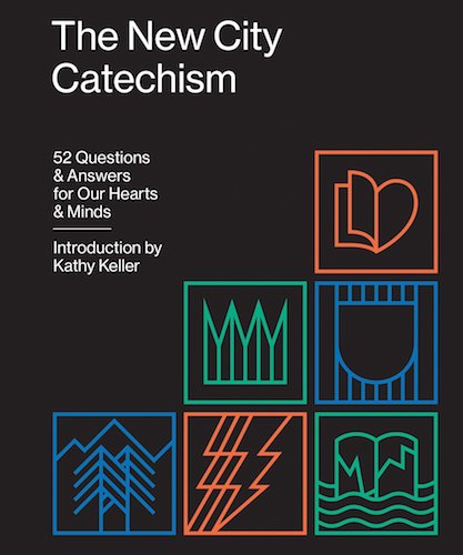 The New City Catechism Gospel Coalition